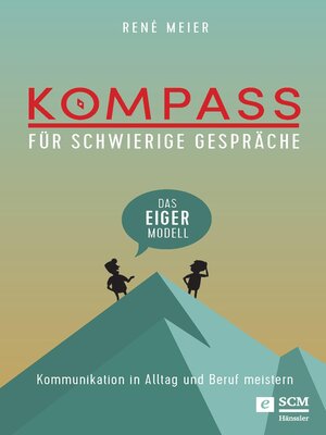 cover image of Kompass für schwierige Gespräche--Das EIGER-Modell